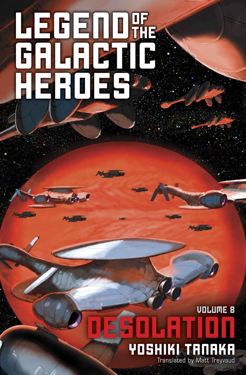 Legend of the Galactic Heroes, Vol. 8: Desolation