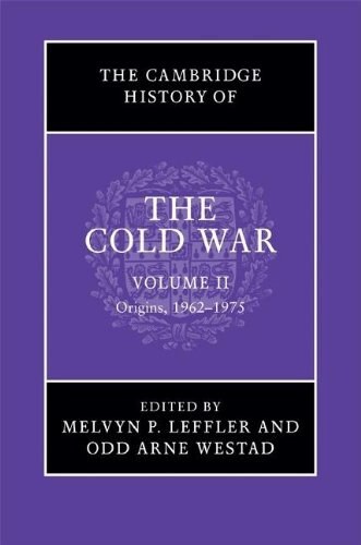 The Cambridge History of the Cold War:Volume II Crises and Détente